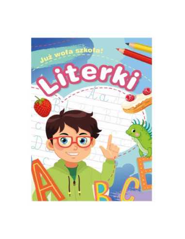 KSIĄŻECZKA "Już woła szkoła! LITERKI